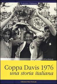 Coppa Davis 1976. Una storia italiana - Librerie.coop