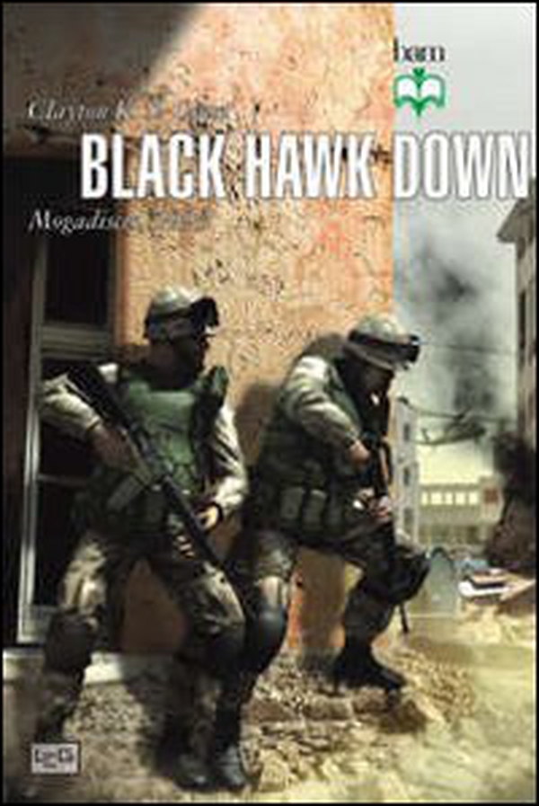 Black Hawk Down. Mogadiscio, 1993 - Librerie.coop Black Hawk Down. Mogadiscio, 1993 - Librerie.coop