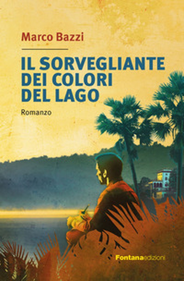 Il sorvegliante dei colori del lago - Librerie.coop Il sorvegliante dei colori del lago - Librerie.coop
