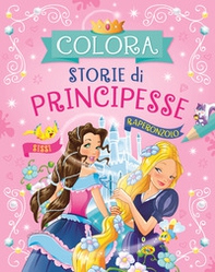 Colora storie di principesse - Librerie.coop