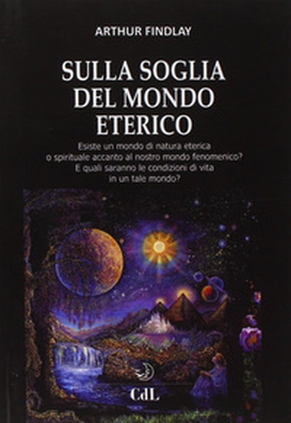 Sulla soglia del mondo eterico - Librerie.coop Sulla soglia del mondo eterico - Librerie.coop