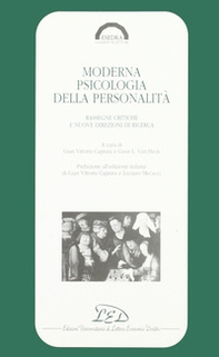 Moderna psicologia della personalità. Rassegne critiche e nuove direzioni di ricerca - Librerie.coop