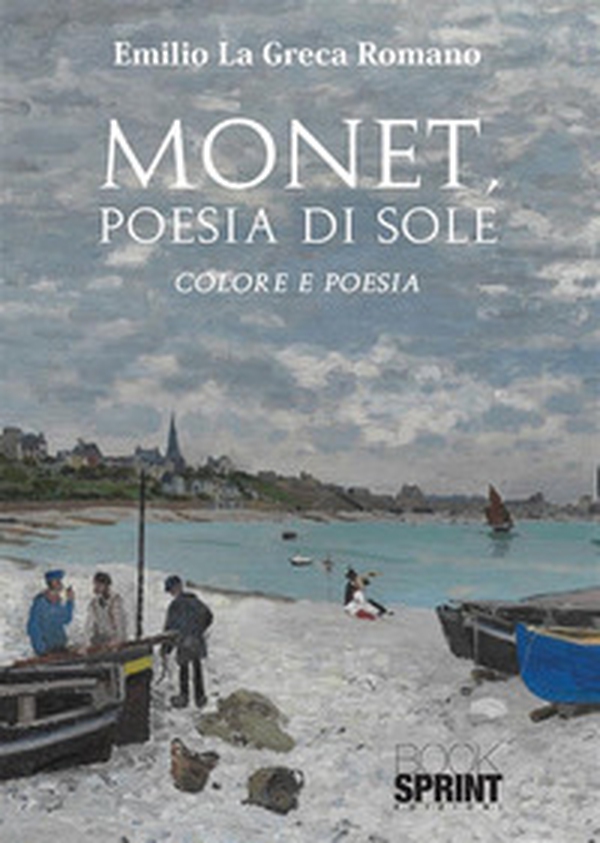 Monet, poesia di sole - Librerie.coop Monet, poesia di sole - Librerie.coop