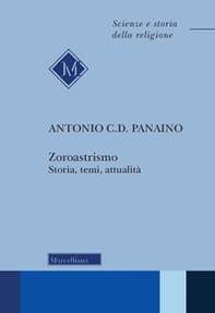 Zoroastrismo. Storia, temi, attualità - Librerie.coop