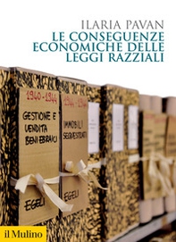 Le conseguenze economiche delle leggi razziali - Librerie.coop