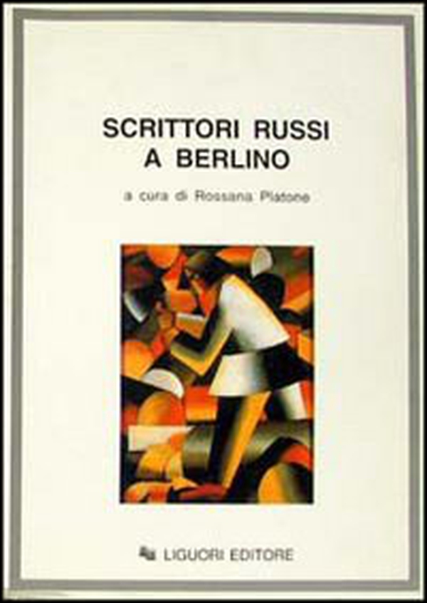 Scrittori russi a Berlino - Librerie.coop Scrittori russi a Berlino - Librerie.coop