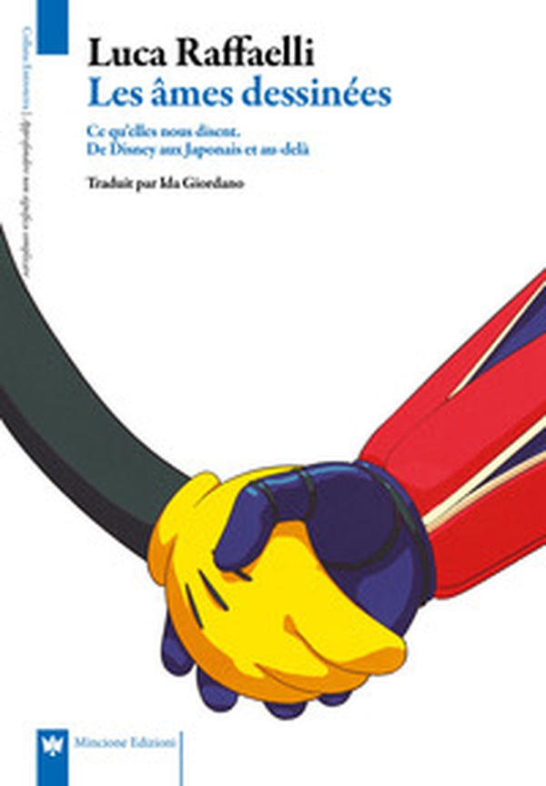 Les âmes dessinées. Ce qu'elles nous disent. De Disney aux japonais et au-delà - Librerie.coop Les âmes dessinées. Ce qu'elles nous disent. De Disney aux japonais et au-delà - Librerie.coop