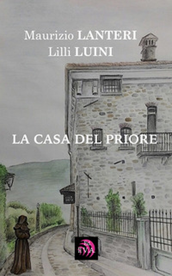 La casa del priore - Librerie.coop La casa del priore - Librerie.coop