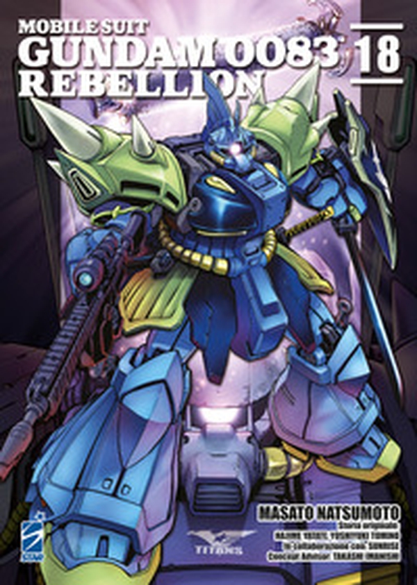 Rebellion. Mobile suit Gundam 0083 - Vol. 18 - Librerie.coop Rebellion. Mobile suit Gundam 0083 - Vol. 18 - Librerie.coop
