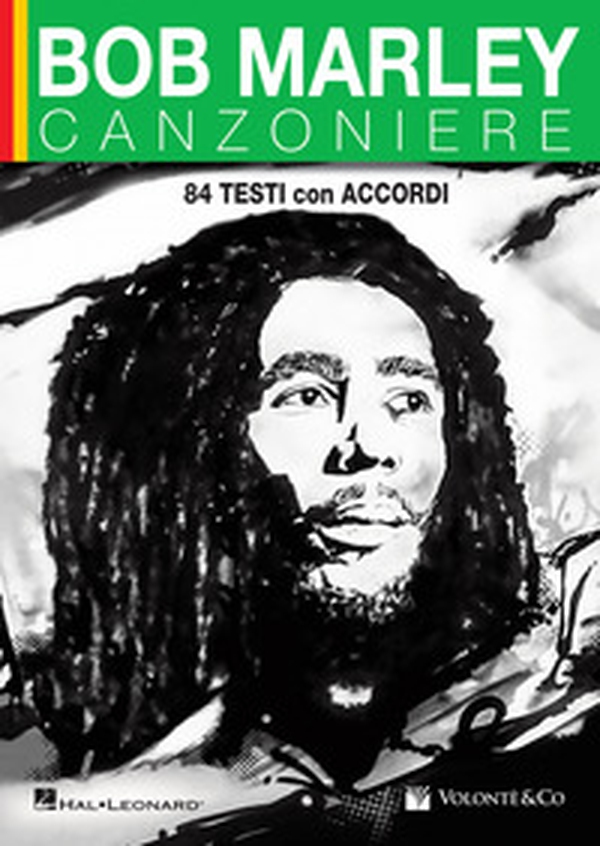 Bob Marley. Canzoniere. 84 testi con accordi - Librerie.coop Bob Marley. Canzoniere. 84 testi con accordi - Librerie.coop