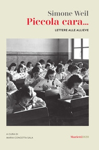 Piccola cara... Lettere alle allieve - Librerie.coop Piccola cara... Lettere alle allieve - Librerie.coop