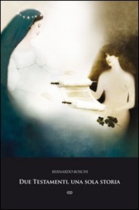 Due testamenti una sola storia - Librerie.coop