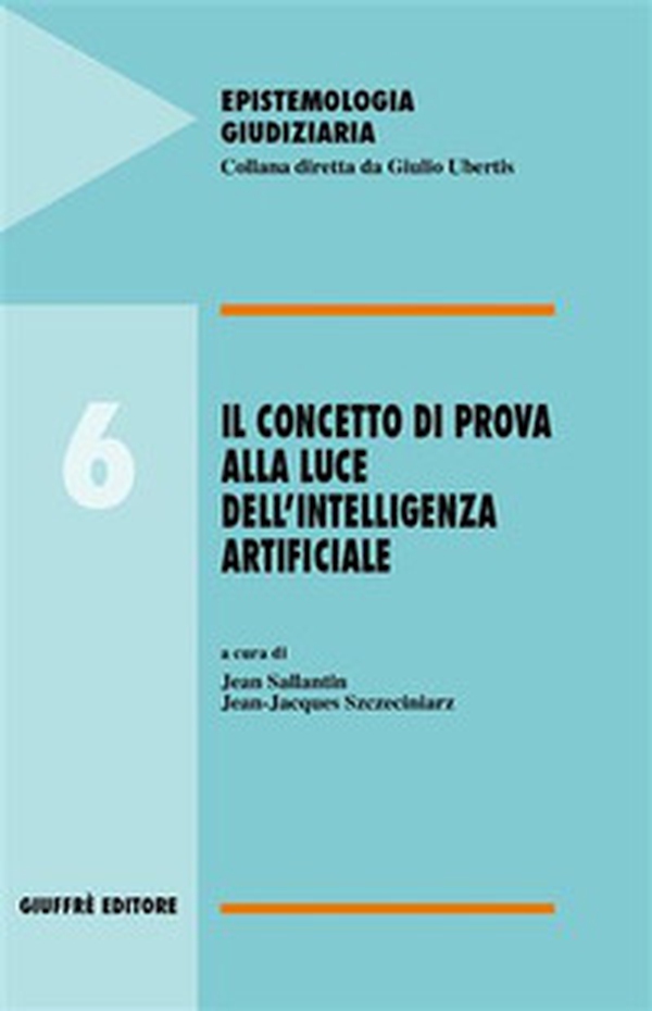 Il concetto di prova alla luce dell'intelligenza artificiale - Librerie.coop