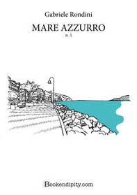 Mare azzurro - Vol. 1 - Librerie.coop