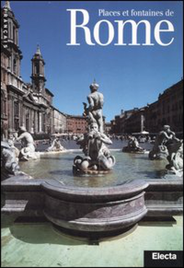 Places et fontaines de Rome - Librerie.coop Places et fontaines de Rome - Librerie.coop