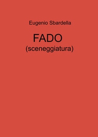 FADO (sceneggiatura) - Librerie.coop