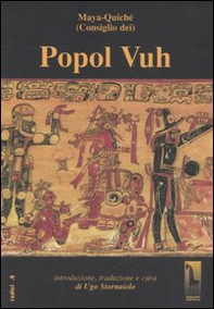 Popol Vuh o Libro del Consiglio dei Maya-Quiché - Librerie.coop