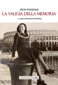 La valigia della memoria - Librerie.coop
