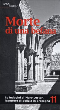 Morte di una befana. Le indagini di Mary Lester, ispettore di polizia in Bretagna - Vol. 11 - Librerie.coop Morte di una befana. Le indagini di Mary Lester, ispettore di polizia in Bretagna - Vol. 11 - Librerie.coop