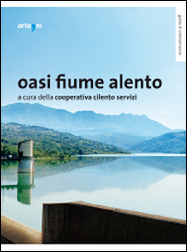 Oasi fiume Alento - Librerie.coop Oasi fiume Alento - Librerie.coop