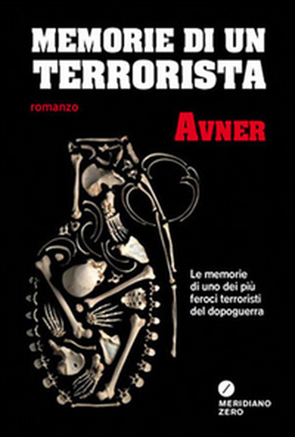 Memorie di un terrorista - Librerie.coop Memorie di un terrorista - Librerie.coop