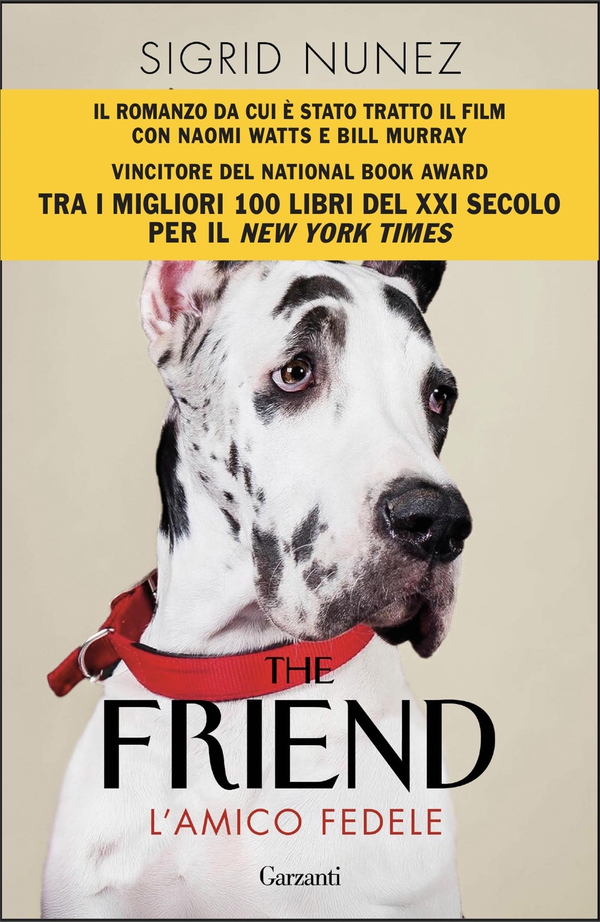 The Friend. L'amico fedele - Librerie.coop The Friend. L'amico fedele - Librerie.coop