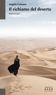 Il richiamo del deserto - Librerie.coop