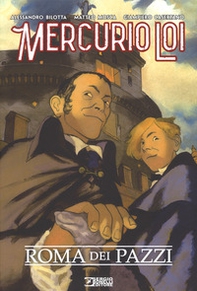Roma dei pazzi. Mercurio Loi - Librerie.coop Roma dei pazzi. Mercurio Loi - Librerie.coop