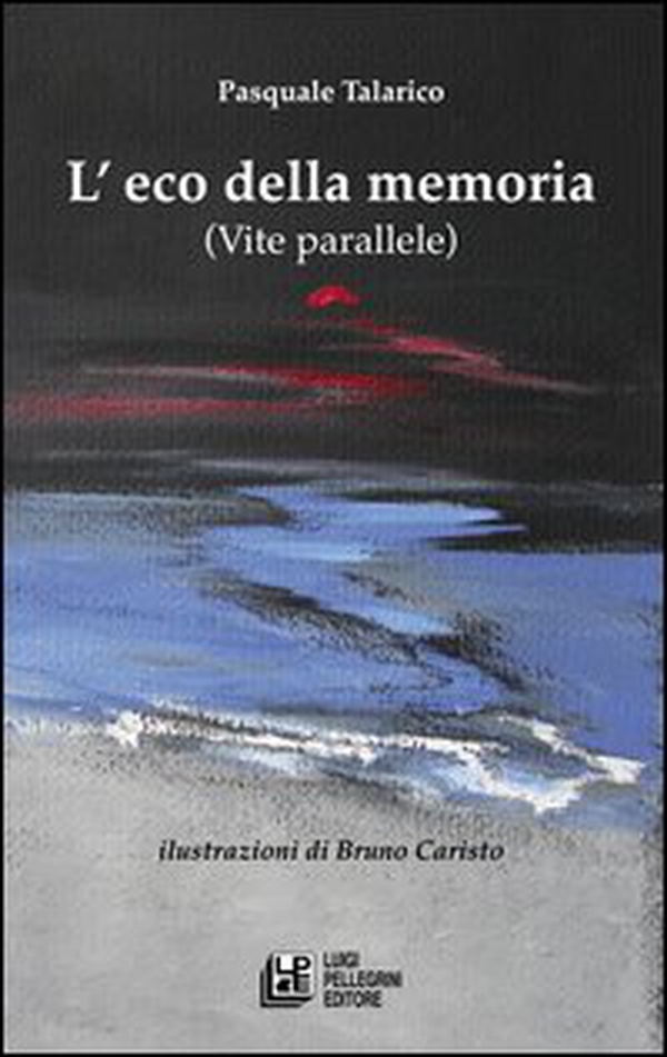L'eco della memoria (Vite parallele) - Librerie.coop L'eco della memoria (Vite parallele) - Librerie.coop