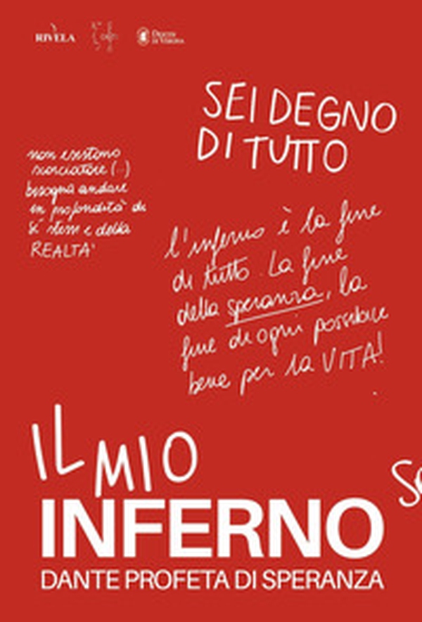 Il mio inferno. Dante profeta di speranza - Librerie.coop Il mio inferno. Dante profeta di speranza - Librerie.coop