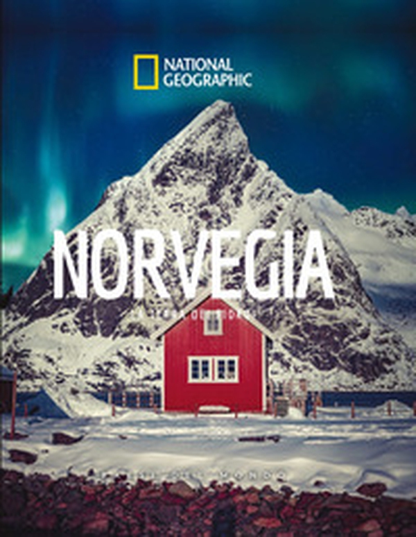 Norvegia. La terra dei fiordi. Paesi del mondo - Librerie.coop Norvegia. La terra dei fiordi. Paesi del mondo - Librerie.coop