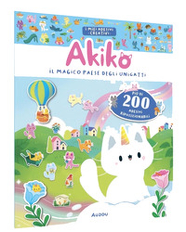 Akiko. Il magico paese degli unigatti - Librerie.coop Akiko. Il magico paese degli unigatti - Librerie.coop