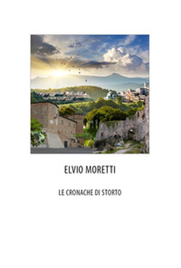 Le cronache di Storto - Librerie.coop Le cronache di Storto - Librerie.coop