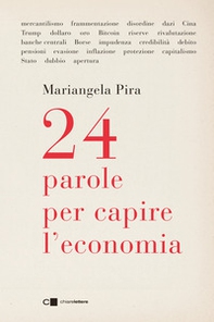 24 parole per capire l'economia - Librerie.coop