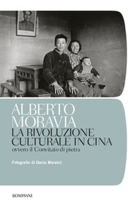 La rivoluzione culturale in Cina. Ovvero il Convitato di pietra - Librerie.coop