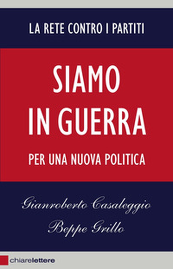 Siamo in guerra. Per una nuova politica - Librerie.coop Siamo in guerra. Per una nuova politica - Librerie.coop