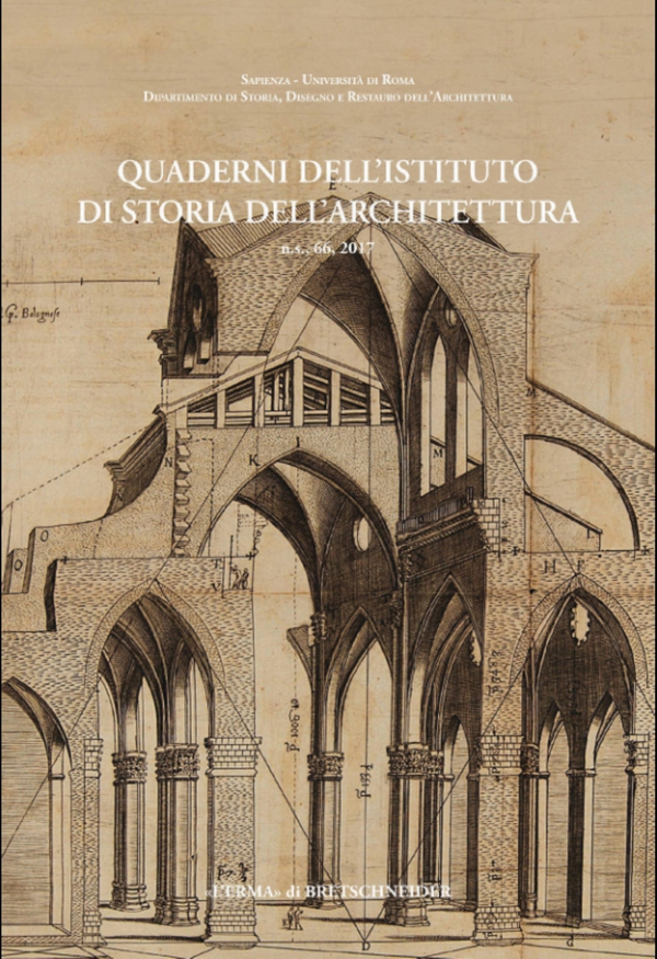 Quaderni dell'Istituto di Storia dell'Architettura. n.s. 66, 2017 - Librerie.coop