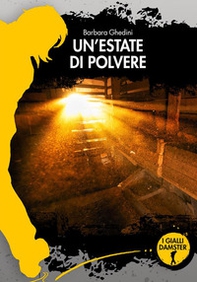 Un'estate di polvere - Librerie.coop