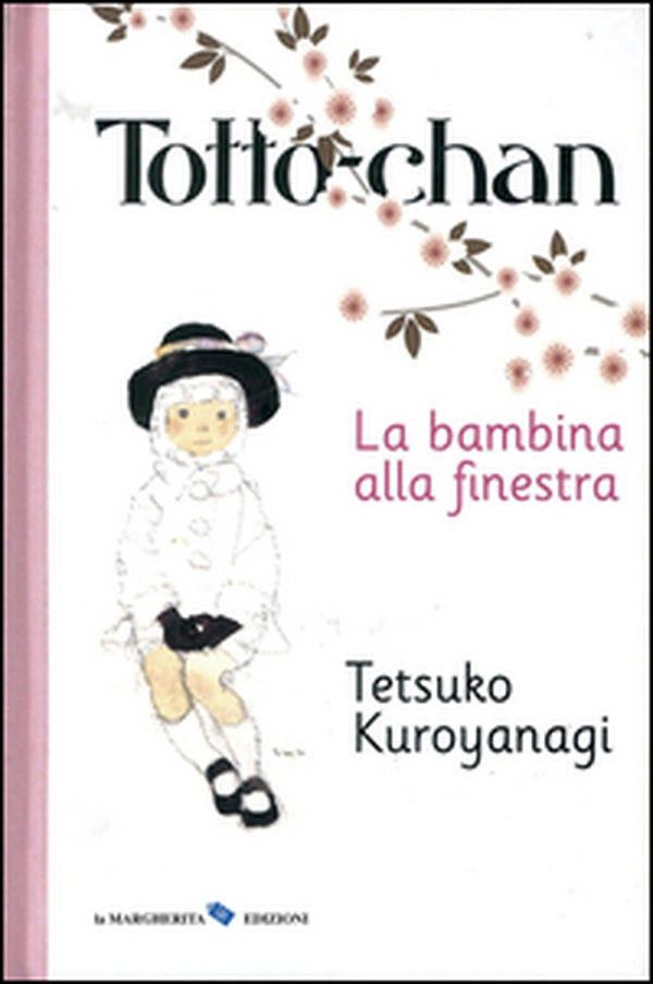 Totto-Chan, la bambina alla finestra - Librerie.coop Totto-Chan, la bambina alla finestra - Librerie.coop