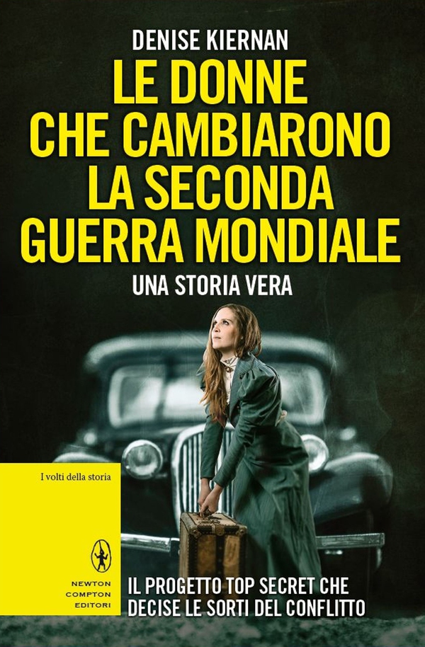 Le donne che cambiarono la seconda guerra mondiale - Librerie.coop Le donne che cambiarono la seconda guerra mondiale - Librerie.coop