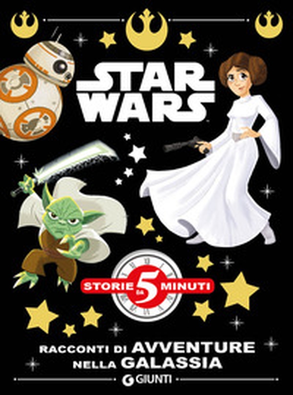 Racconti di avventure nella galassia. Star Wars - Librerie.coop Racconti di avventure nella galassia. Star Wars - Librerie.coop