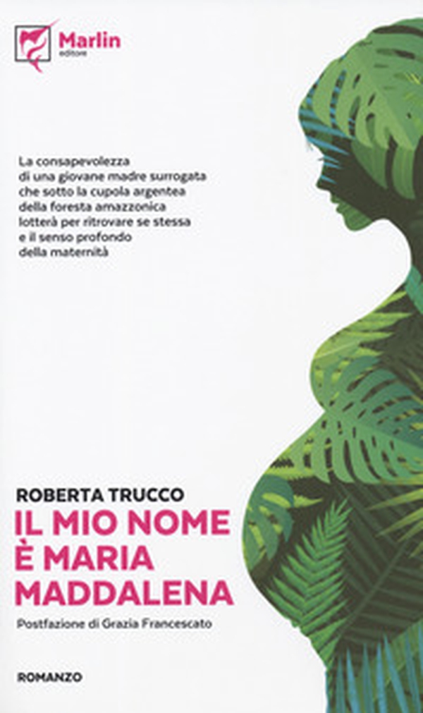 Il mio nome è Maria Maddalena - Librerie.coop Il mio nome è Maria Maddalena - Librerie.coop