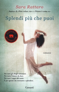 Splendi più che puoi - Librerie.coop Splendi più che puoi - Librerie.coop