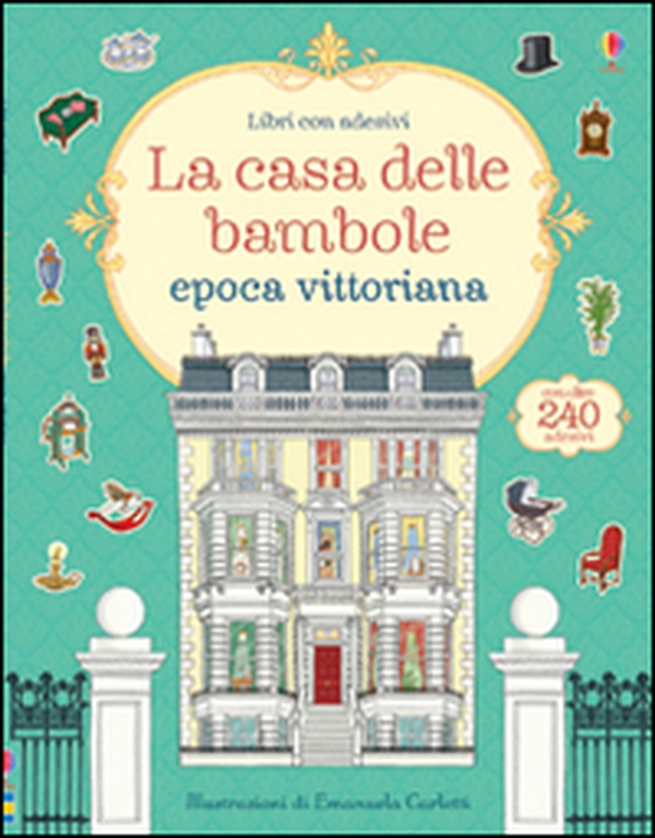La casa delle bambole. Epoca vittoriana - Librerie.coop La casa delle bambole. Epoca vittoriana - Librerie.coop