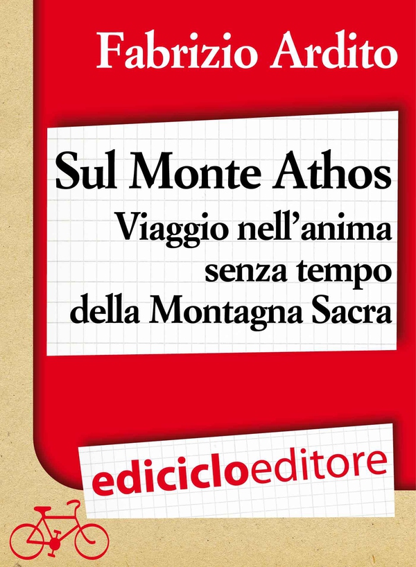 Sul Monte Athos - Librerie.coop Sul Monte Athos - Librerie.coop