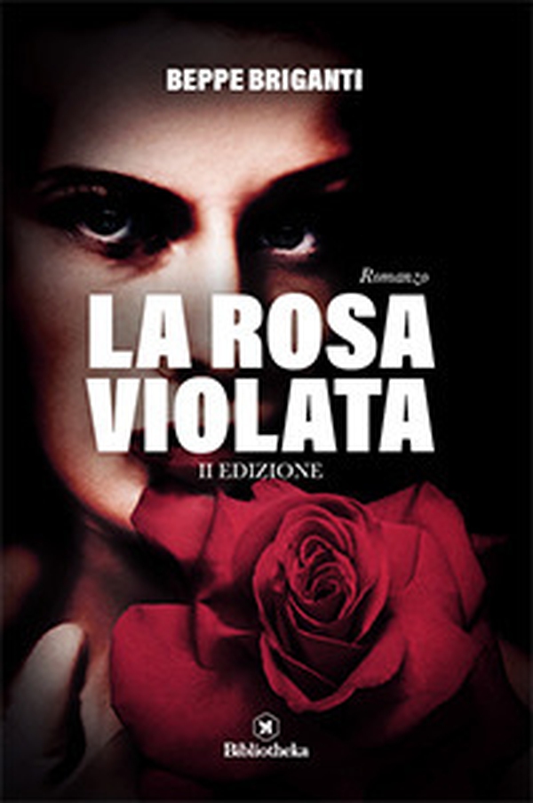La rosa violata - Librerie.coop La rosa violata - Librerie.coop