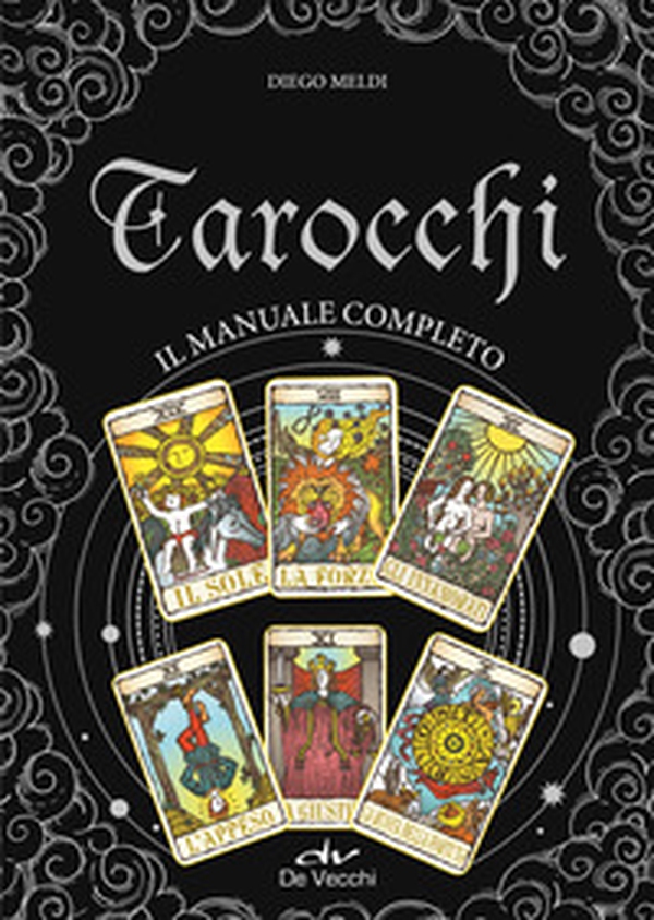 Tarocchi. Il manuale completo - Librerie.coop Tarocchi. Il manuale completo - Librerie.coop