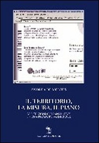 Il territorio, la misura, il piano. Valutazioni collaborative in una prospettiva digitale - Librerie.coop Il territorio, la misura, il piano. Valutazioni collaborative in una prospettiva digitale - Librerie.coop