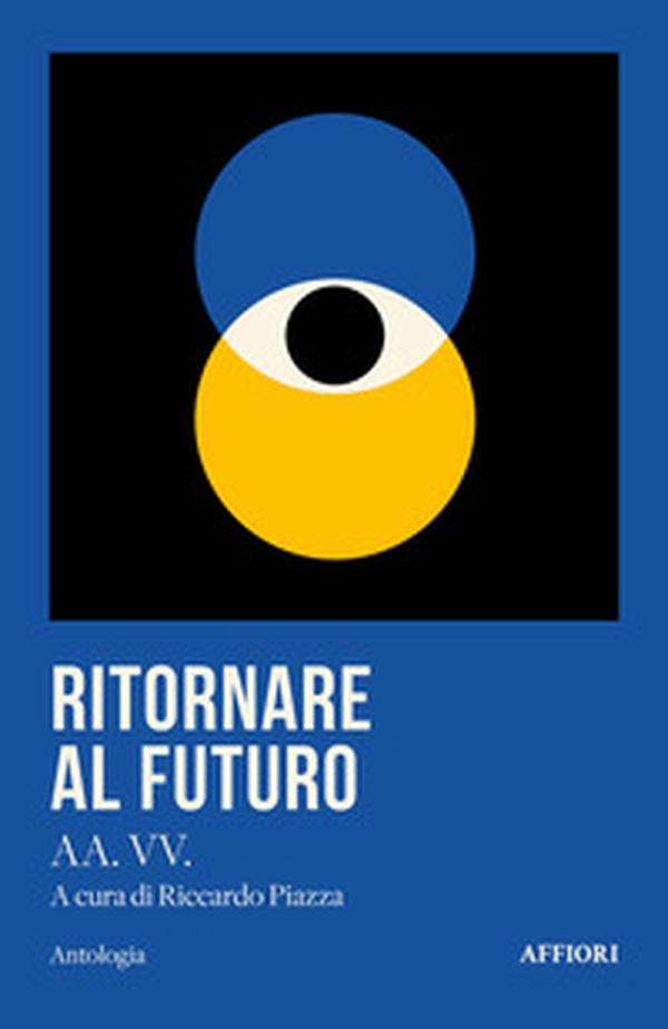 Ritornare al futuro - Librerie.coop Ritornare al futuro - Librerie.coop