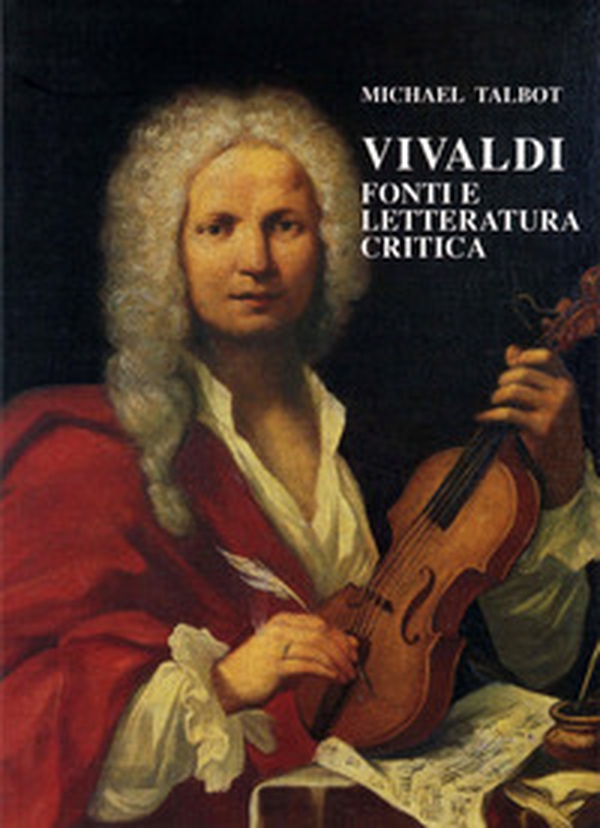 Vivaldi. Fonti e letteratura critica - Librerie.coop Vivaldi. Fonti e letteratura critica - Librerie.coop